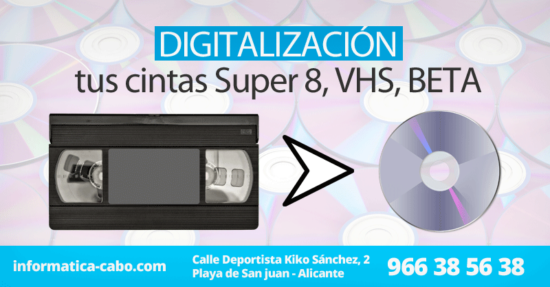 Digitalización de cintas vhs beta super 8 a dvd Alicante